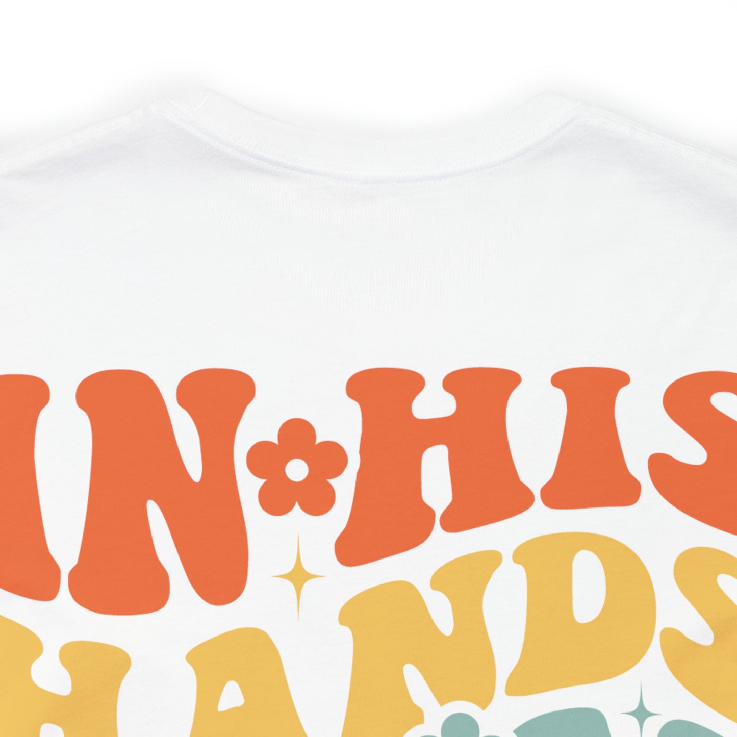 In His Hands - Groovy Unisex Tee